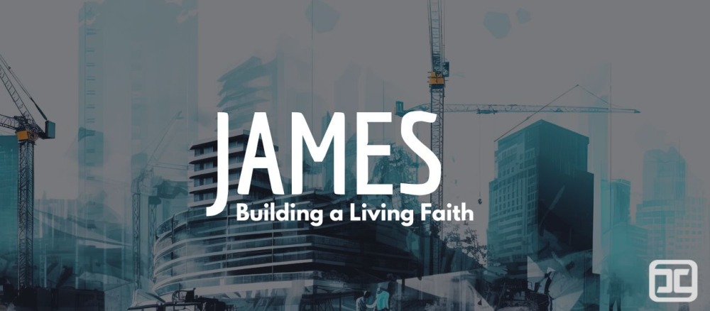 James: Building a Living Faith