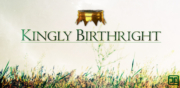 Kingly Birthright